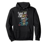 You Are More Than A Test Score Teacher student Testing day Pullover Hoodie