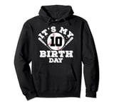 It's My 10th Birthday Boy 10 Year Old Baseball Player Kids Pullover Hoodie