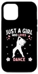 iPhone 14 Just A Girl Who Loves Dance Cute Dance Lover Dancing Case