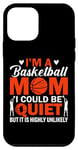 iPhone 12 mini Im A Basketball Mom Case