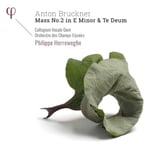 Anton Bruckner : Anton Bruckner: Mass No. 2 in E Minor & Te Deum CD Album