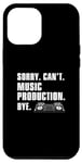 Coque pour iPhone 13 Pro Max Sorry Can't Funny Music Production Soundtrack Ingénieur audio