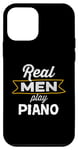 Coque pour iPhone 12 mini Funny Piano Player Real Men Play Piano