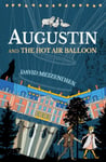 David Metzenthen - Augustin and the Hot Air Balloon Bok