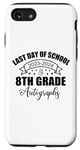 Coque pour iPhone SE (2020) / 7 / 8 2023-2024 Autographes du dernier jour de l'école souvenir de 8e année