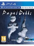 Paper Dolls (VR) - Sony PlayStation 4 - Eventyr