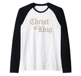 Christian Christ Is King Jesus Christ Catholic Religious Raglan Baseball Tee