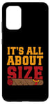 Galaxy S20+ It's all about size - Cigar Enthusiast - Cigar Lover - Cigar Case