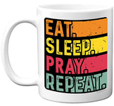 Birthday Mug Gifts for Men Women Him Her - Eat, Sleep, Pray, Repeat - Funny Happy Birthday Present Gift for Religious Christian Lovers, 11oz Ceramic Dishwasher Safe Premium Mugs