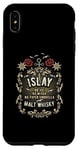 iPhone XS Max Whisky Design Islay Malt - the Original Islay Malt Whisky Case