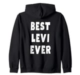 Best Levi Ever Zip Hoodie