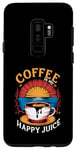 Coque pour Galaxy S9+ Coffee Is My Happy Juice – Café vintage amateur de caféine
