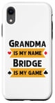 Coque pour iPhone XR Je m'appelle Funny Grandma, Bridge est mon jeu de Bridge.