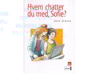 Hvem Chatter Du Med, Sofie | Jørn Jensen | Språk: Danska