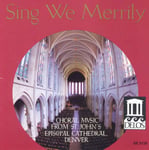 Sing We Merrily - Choral Music From St John's...
