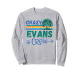 Crazy Evans Crew Vacances en famille Sweatshirt