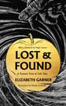Elizabeth Garner - Lost & Found Bok