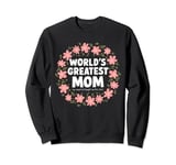 World’s Greatest Mom My Sweet Kid Bought Me This Mothers Day Sweatshirt