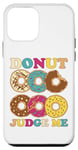 iPhone 12 mini Donut Judge Me Sweets Saying Dessert Doughnuts Case