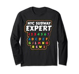 NYC New York City Subway Expert Train Station Signs Graphic Long Sleeve T-Shirt