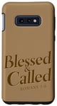 Coque pour Galaxy S10e Coque De Téléphone Chrétienne Blessed Called Romans 1:6