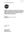 Flight test maneuvers for closed loop lateral-directional modeling of the F-18 High Alpha Research Vehicle (HARV) using forebody strakes