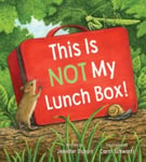 Jennifer Dupuis - This is Not My Lunchbox Bok