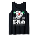 My Balls Look Good On Your Face Funny Paintball Game Tank Top