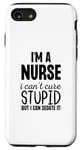 iPhone SE (2020) / 7 / 8 I'm A Nurse I Can't Fix Stupid But I Can Sedate It Funny Case