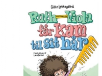 Ruth-Viola med bindestreck får en kam för sitt hår | Gitte Løkkegaard | Språk: Danska