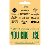 YOU CHOOSE Home Gift Card - £50