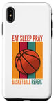 iPhone XS Max Eat Sleep Pray Basketball Repeat Case