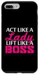 iPhone 7 Plus/8 Plus Act Like A Lady Lift Like A Woman Boss Muscle Weightlifting Case