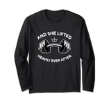 Gym and Weightlifting Shirts, She Lifted Heavily Ever After Long Sleeve T-Shirt