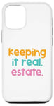 iPhone 13 Pro Keeping It Real Estate Broker Agent Seller Realtor Case