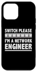 Coque pour iPhone 12 mini Switch Please Im A Network Engineer Administrateur réseau IT