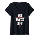 Womens Grungy No Days Off Quote for Christian Bodybuilders of Faith V-Neck T-Shirt