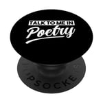 Talk to me in Poetry PopSockets Swappable PopGrip