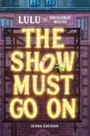 Running Press Kids Gavigan, Jenna Lulu the Broadway Mouse: The Show Must Go on