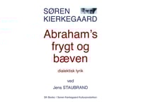 Abrahams Rädsla Och Bävan | Søren Kierkegaard | Språk: Danska