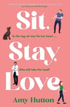 Amy Hutton - Sit, Stay, Love Bok