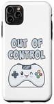 Coque pour iPhone 11 Pro Max Out of Control Kawaii Silly Controller Jeu vidéo Gamer