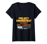 Womens Project Management Degree Now Loading, Please Wait... V-Neck T-Shirt