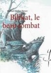 Books on Demand Müller-Hewer, Michael Bilikat, le beau combat: Le Combat À La Gauloise: l'Apport de l'Expérimentation l'Étude Du Maniement Des Armes Laténiennes.