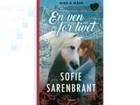 Mira & Måne: En Ven For Livet | Sofie Sarenbrant | Språk: Danska