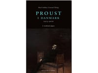 Proust I Danmark | Neal Ashley Conrad Thing | Språk: Danska