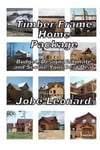 Timber Frame Home Package: Budget, Design, Estimate, and Secure Your Best Price: Budget, Design, Estimate, and Secure Your Best Price