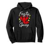 Feisty And Spicy Crawfish Funny Boil Cajun Crawfish Festival Pullover Hoodie