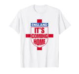 Its Coming Home England Football Lovers T-Shirt