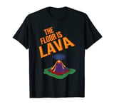 Volcano - The Floor Is Lava T-Shirt